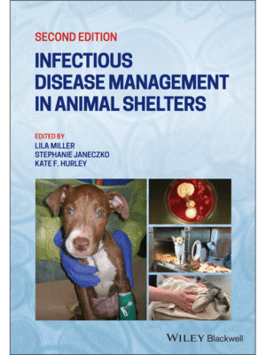 Infectious Disease Management in Animal Shelters, 2nd Edition