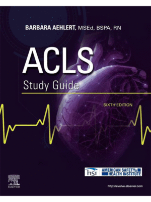 ACLS Study Guide, 6th Edition