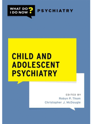 Child and Adolescent Psychiatry