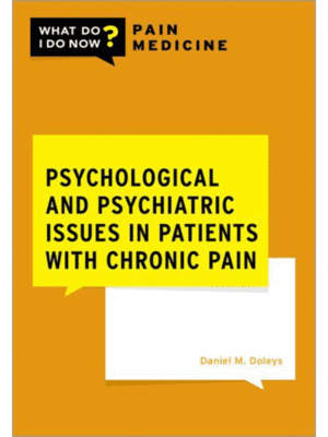 Psychological and Psychiatric Issues in Patients with Chronic Pain