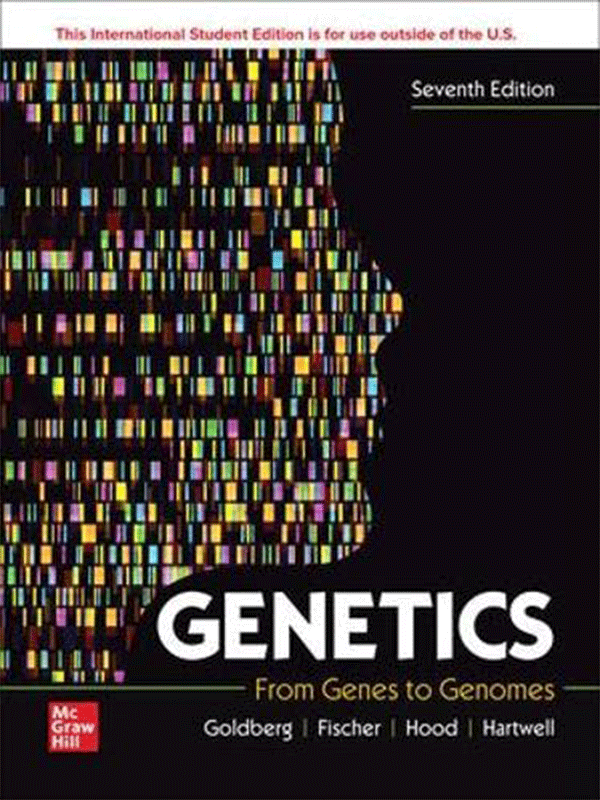 Genetics: From Genes to Genomes, 7th Edition