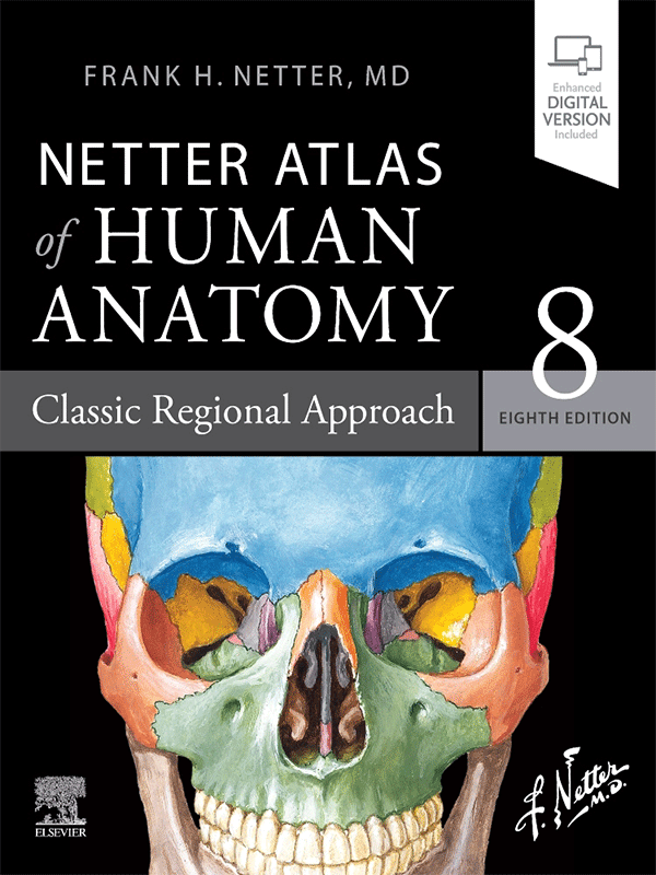 Netter Atlas of Human Anatomy, 8th Edition (Classic Regional Approach)