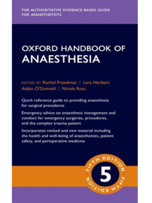 Oxford Handbook of Anaesthesia, 5th Edition