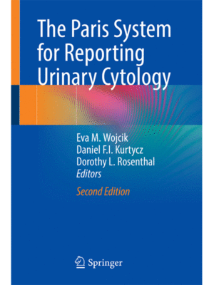 The Paris System for Reporting Urinary Cytology, 2nd Edition