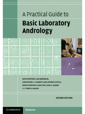 A Practical Guide to Basic Laboratory Andrology, 2nd Edition