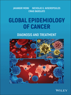 Global Epidemiology of Cancer: Diagnosis and Treatment