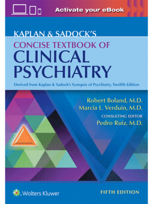 Kaplan & Sadock's Concise Textbook of Clinical Psychiatry, 5th Edition