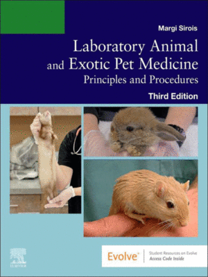 Laboratory Animal and Exotic Pet Medicine: Principles and Procedures, 3rd Edition