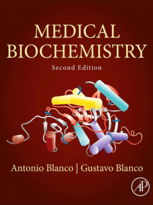 Medical Biochemistry by Blanco, 2nd Edition