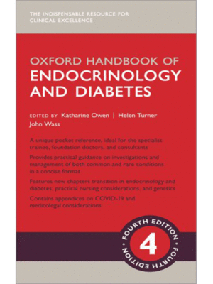 Oxford Handbook of Endocrinology and Diabetes, 4th Edition
