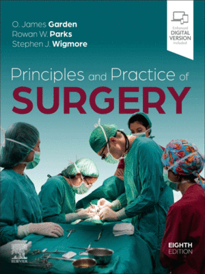 Principles and Practice of Surgery by Garden, 8th Edition