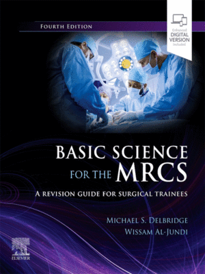 Basic Science for the MRCS: A Revision Guide for Surgical Trainees, 4th Edition