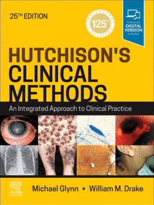 Hutchison's Clinical Methods: An Integrated Approach to Clinical Practice, 25th Edition