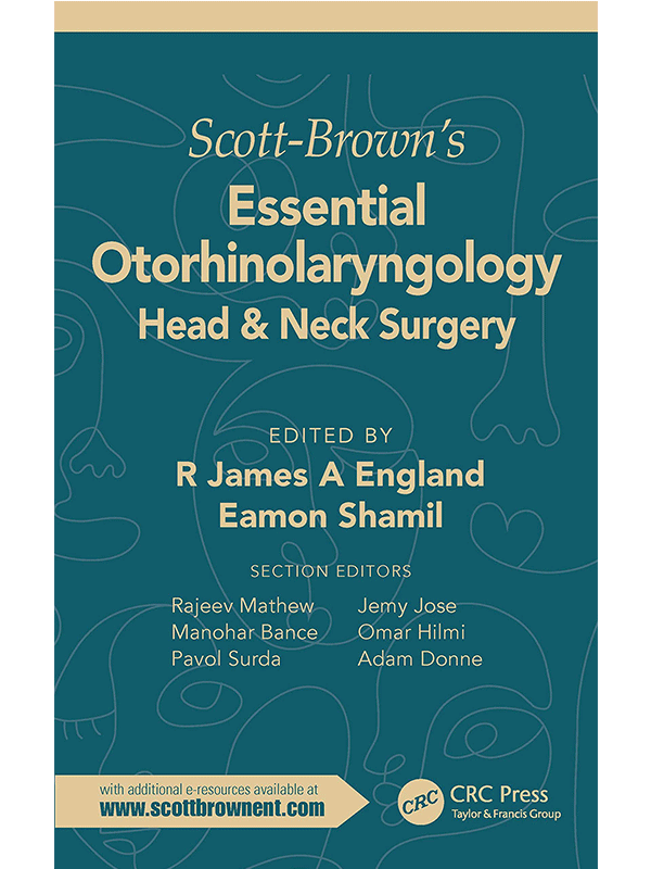 Scott-Brown's Essential Otorhinolaryngology, Head & Neck Surgery Scott-Brown's Essential Otorhinolaryngology, Head & Neck Surgery