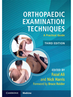 Orthopaedic Examination Techniques: A Practical Guide, 3rd Edition