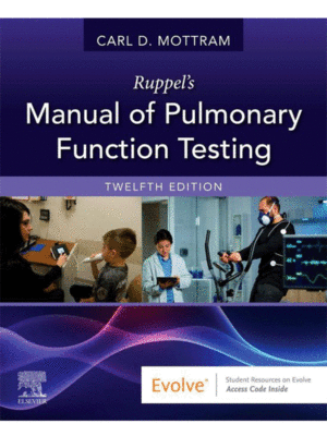 Ruppel's Manual of Pulmonary Function Testing, 12th Edition