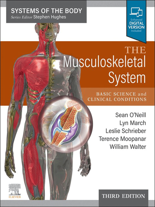 The Musculoskeletal System, 3rd Edition (Systems of the Body Series)
