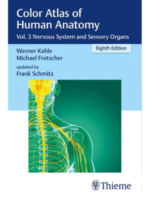 Color Atlas of Human Anatomy: Nervous System and Sensory Organs, 8th Edition (Volume 3)