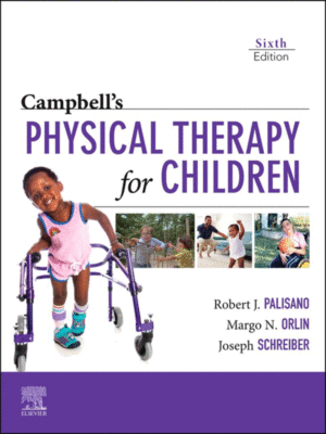 Campbell's Physical Therapy for Children, 6th Edition