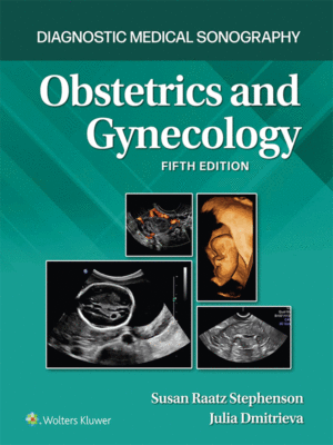 Diagnostic Medical Sonography: Obstetrics and Gynecology, 5th Edition