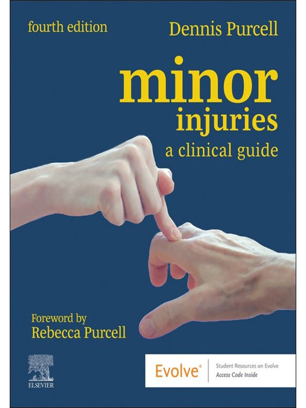 Minor Injuries: A Clinical Guide, 4th Edition