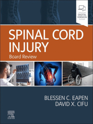 Spinal Cord Injury (Board Review)