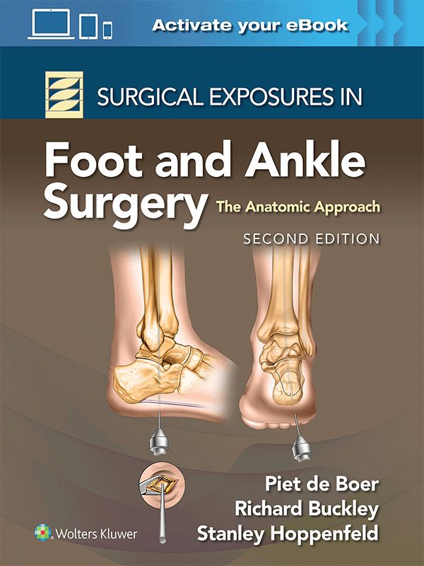 Surgical Exposures in Foot and Ankle Surgery: The Anatomic Approach, 2nd Edition