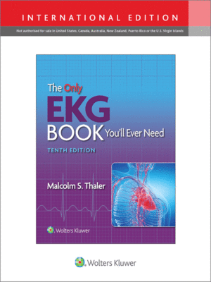 The Only EKG Book You'll Ever Need, 10th Edition