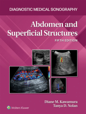 Diagnostic Medical Sonography: Abdomen and Superficial Structures, 5th Edition