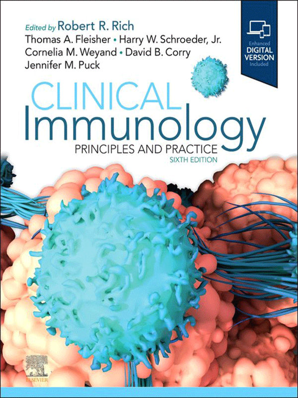 Clinical Immunology by Rich: Principles and Practice, 6th Edition