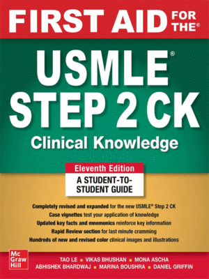 First Aid for the USMLE Step 2 CK (Clinical Knowledge), 11th Edition