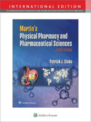 Martin's Physical Pharmacy and Pharmaceutical Sciences, 8th Edition