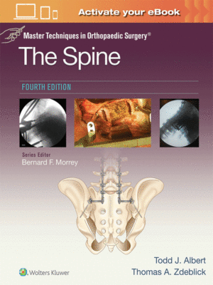 Master Techniques in Orthopaedic Surgery: The Spine, 4th Edition