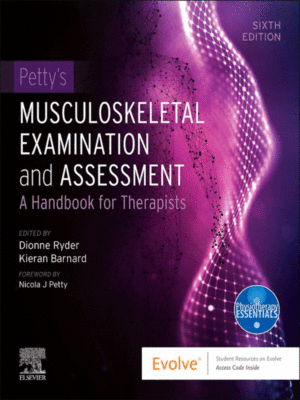 Petty's Musculoskeletal Examination and Assessment: A Handbook for Therapists, 6th Edition