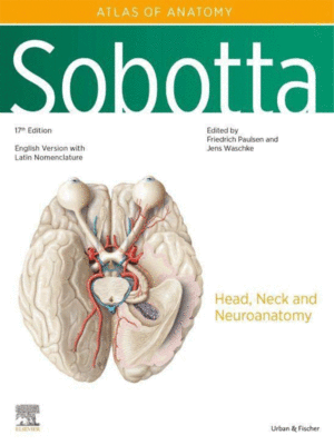 Sobotta Atlas of Anatomy: Head, Neck and Neuroanatomy, Volume 3, 17th Edition (English/Latin)
