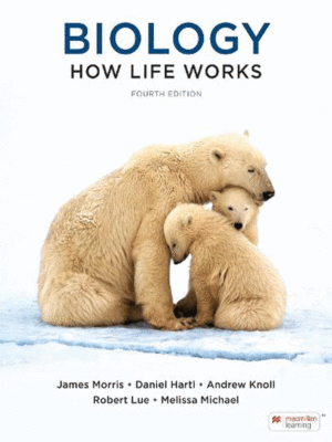 Biology: How Life Works, 4th Edition