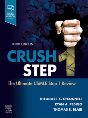Crush Step 1: The Ultimate USMLE Step 1 Review, 3rd Edition