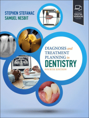 Diagnosis and Treatment Planning in Dentistry, 4th Edition
