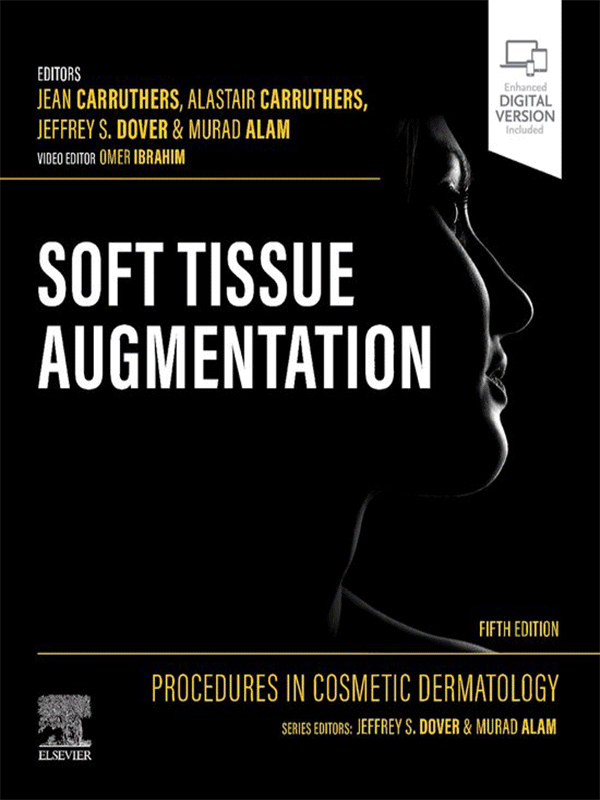 Procedures in Cosmetic Dermatology: Soft Tissue Augmentation, 5th Edition