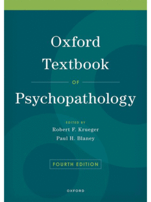 Oxford Textbook of Psychopathology, 4th Edition