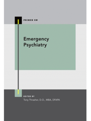 Primer on Emergency Psychiatry