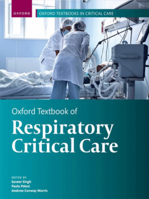 Oxford Textbook of Respiratory Critical Care