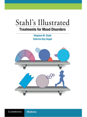 Stahl's Illustrated Treatments for Mood Disorders