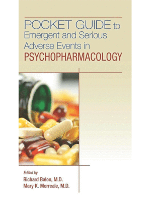 Pocket Guide to Emergent and Serious Adverse Events in Psychopharmacology
