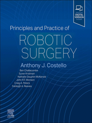 Principles and Practice of Robotic Surgery
