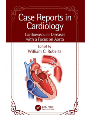 Case Reports in Cardiology: Cardiovascular Diseases with a Focus on Aorta
