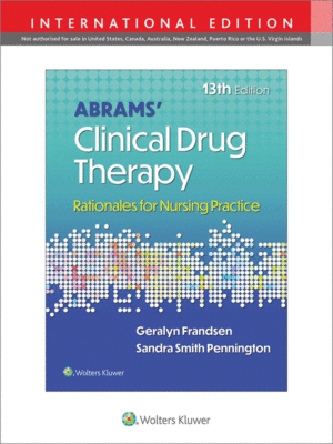 Abrams' Clinical Drug Therapy: Rationales for Nursing Practice, 13th Edition