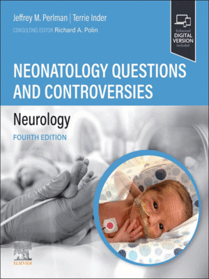 Neonatology Questions and Controversies: Neurology, 4th Edition