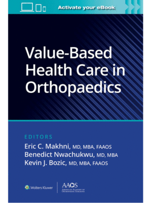 AAOS Value-Based Health Care in Orthopaedics