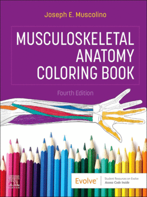 Musculoskeletal Anatomy Coloring Book, 4th Edition